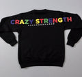 Crazy Strength Jumper - Large Writing To Rear